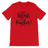 Aloha beaches Unisex Short Sleeve T-Shirt