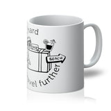 Work hard Travel further Mug