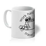 Work hard Travel further Mug