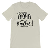 Aloha beaches Unisex Short Sleeve T-Shirt