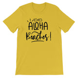 Aloha beaches Unisex Short Sleeve T-Shirt